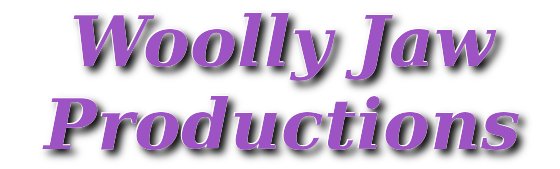 Woolly Jaw Productions Mail